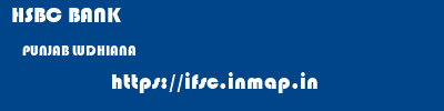 HSBC BANK  PUNJAB LUDHIANA    ifsc code